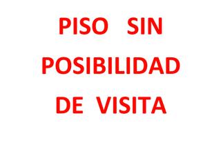 Pis  Carrer del canonge doctor auguet. Piso ocupado sin posibilidad de visita- inmueble sin posesión